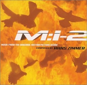 Mission: Impossible 2: Music From the Original Motion Picture Score封面
