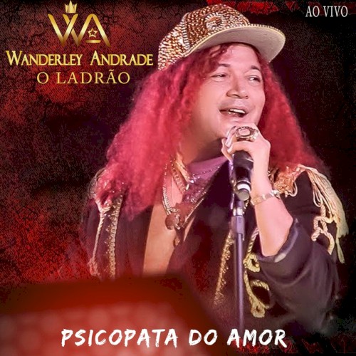 O Ladrão/Psicopata Do Amor (Ao Vivo)封面