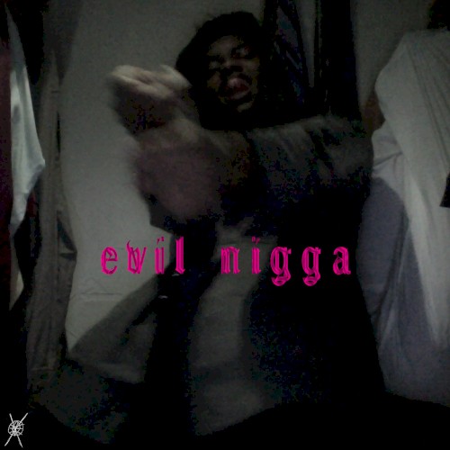 evil nigga封面