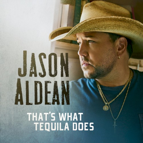 That's What Tequila Does封面
