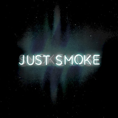 Just Smoke封面