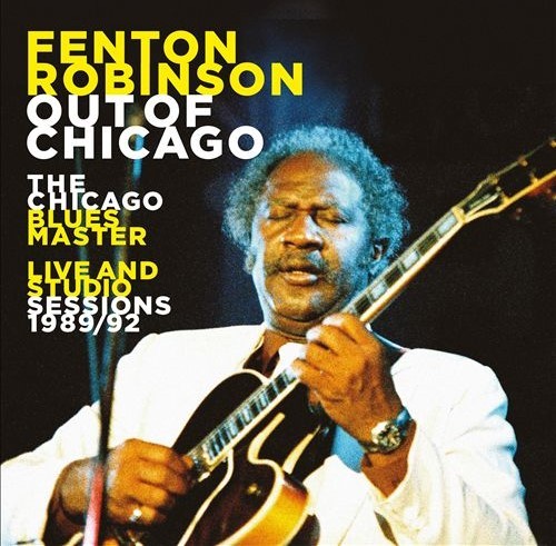 Out of Chicago (The Chicago Blues Master - live and studio Sessions 1989/92)封面