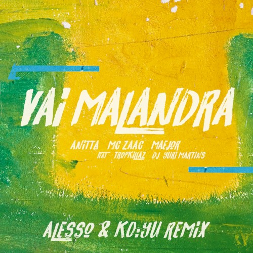 Vai malandra (Alesso & KO:YU remix)封面