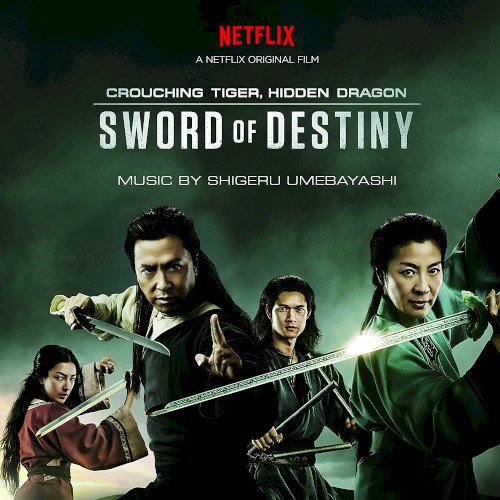 Crouching Tiger, Hidden Dragon: Sword of Destiny封面