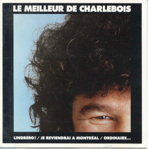 Le Meilleur de Charlebois封面