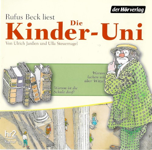 Die Kinder-Uni: Warum lachen wir über Witze? / Warum ist die Schule doof?封面
