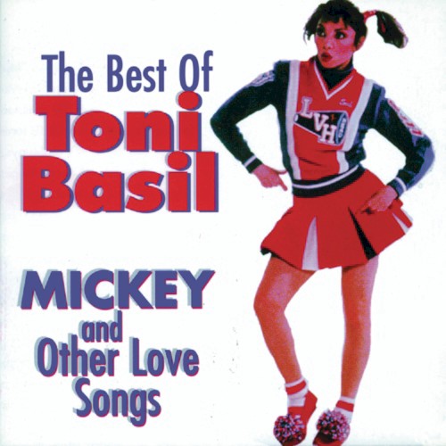 The Best of Toni Basil: Mickey and Other Love Songs封面