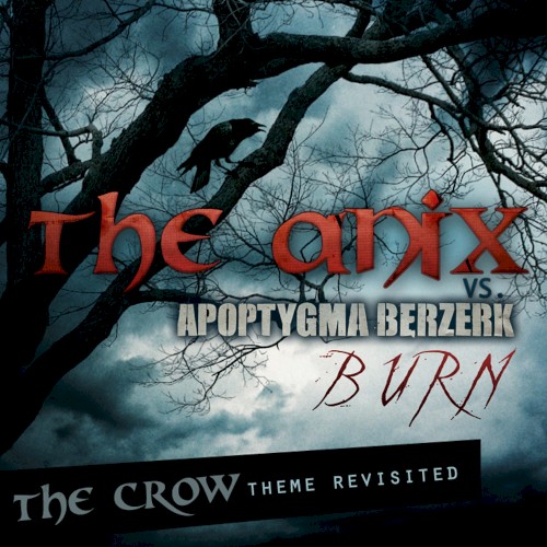 Burn (The Crow Theme Revisited)封面