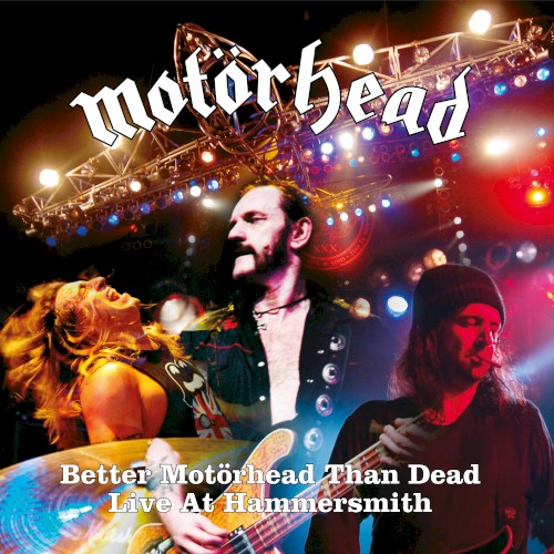 Better Motörhead Than Dead: Live at Hammersmith封面