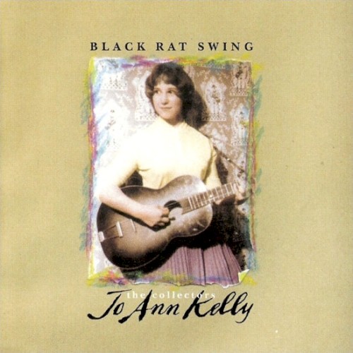 Black Rat Swing: The Collectors Jo Ann Kelly封面