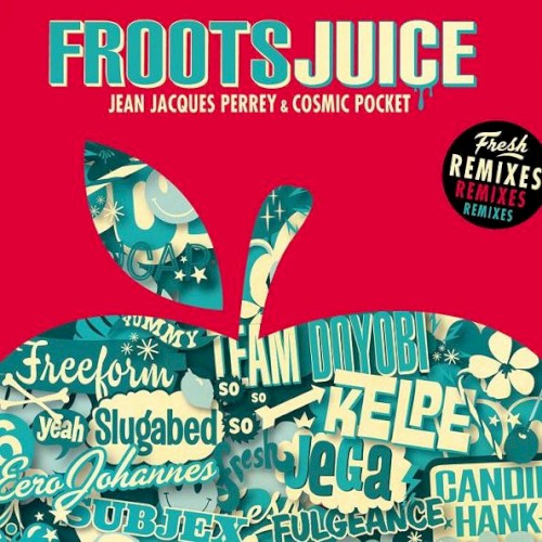 Froots Juice (Fresh Remixes)封面