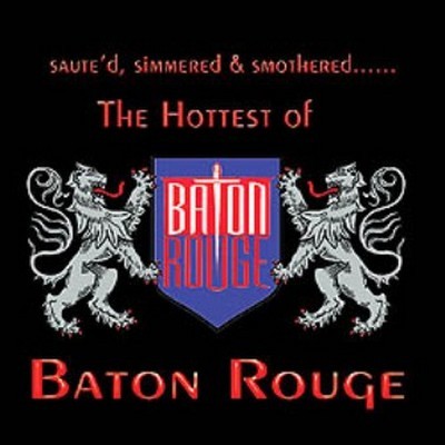 The Hottest of Baton Rouge封面