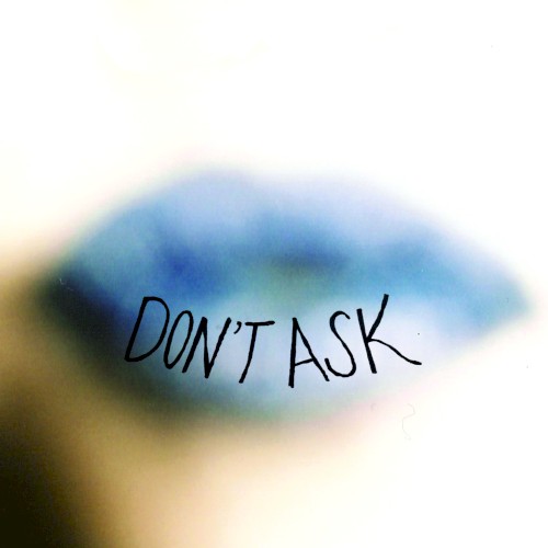 Don't Ask封面