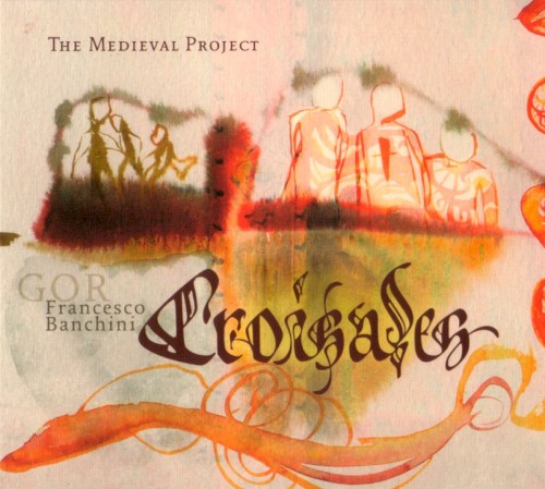 The Medieval Project: Croisades封面