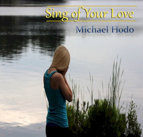 Sing of Your Love封面