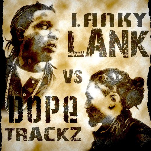 Dopetrackz vs LankyLank封面