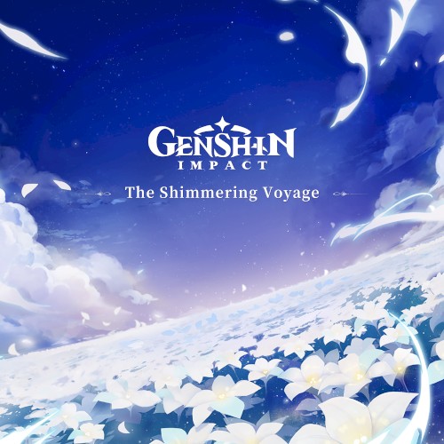 Genshin Impact - The Shimmering Voyage封面