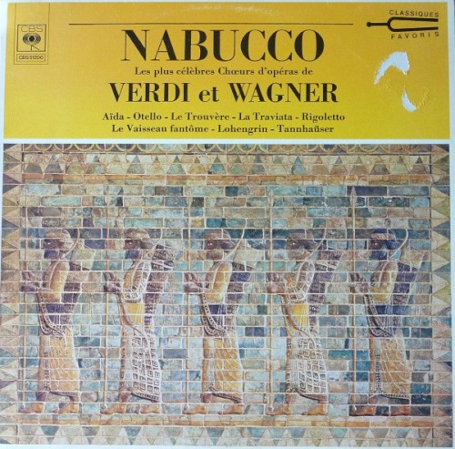 Nabucco - Les Plus Célèbres Chœurs d'opéras de Verdi et Wagner封面