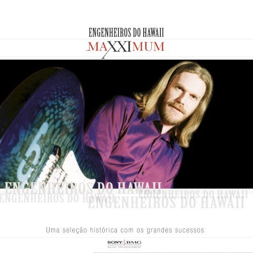 Maxximum: Engenheiros do Hawaii封面