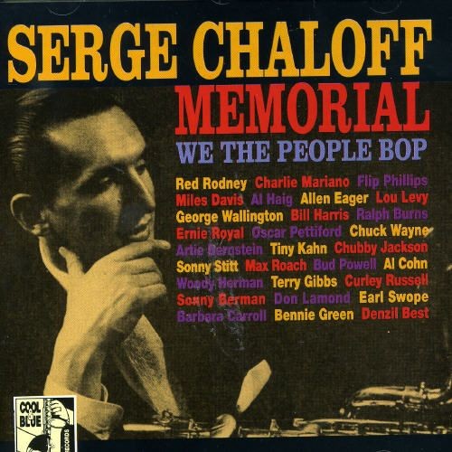 Serge Chaloff Memorial - We The People Bop封面