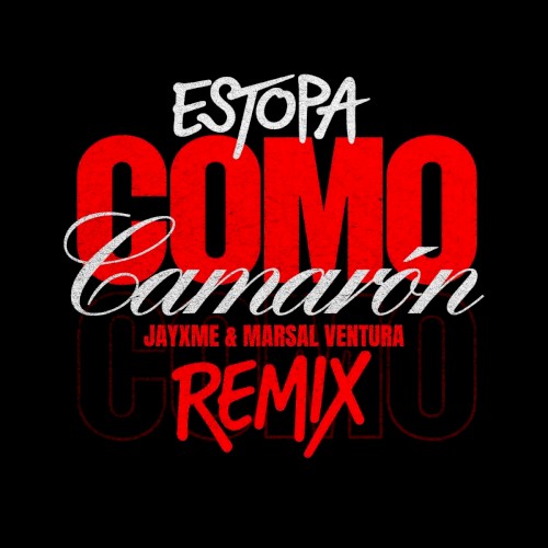 Como Camarón (Remix)封面