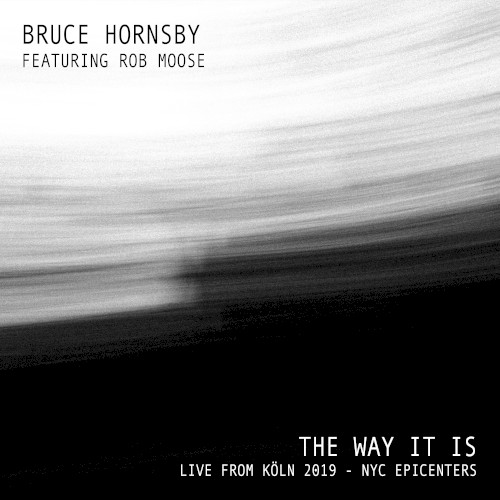 The Way It Is (Live from Köln 2019 - NYC Epicenters)封面