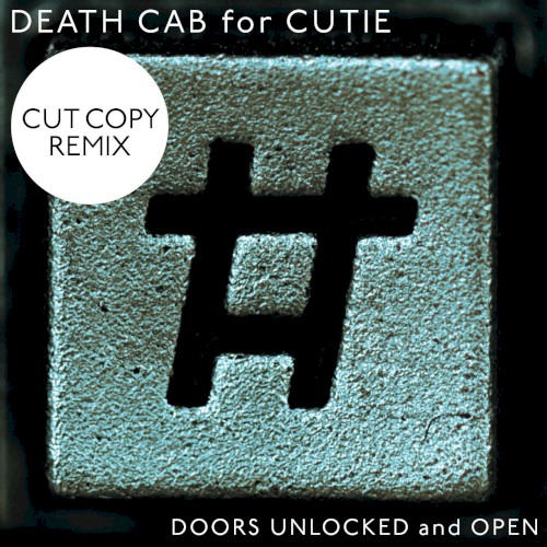 Doors Unlocked and Open (Cut Copy remix)封面