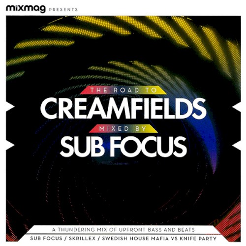 Mixmag Presents: The Road to Creamfields封面