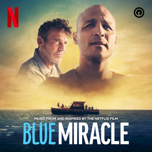 Blue Miracle (Music From and Inspired by the Netflix Film)封面