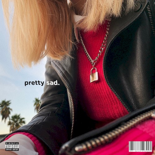 Pretty Sad封面