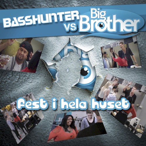Fest i hela huset (v/s BigBrother)封面