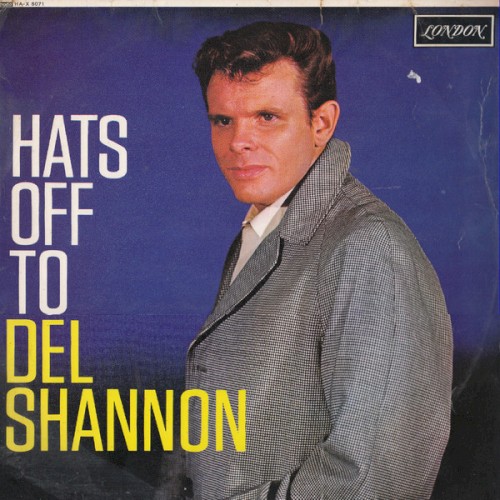 Hats Off to Del Shannon封面