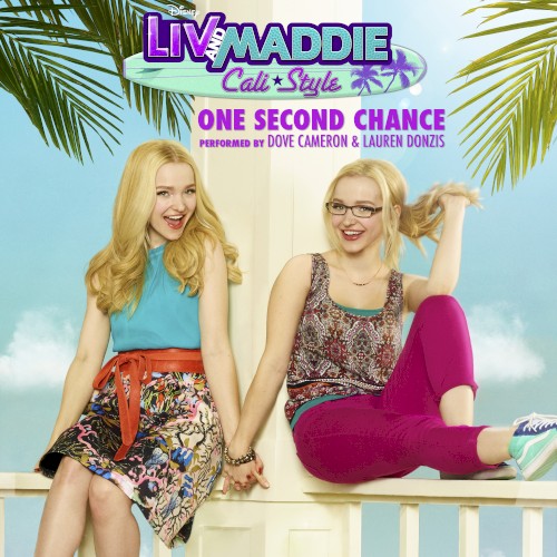One Second Chance (From “Liv and Maddie: Cali Style”)封面