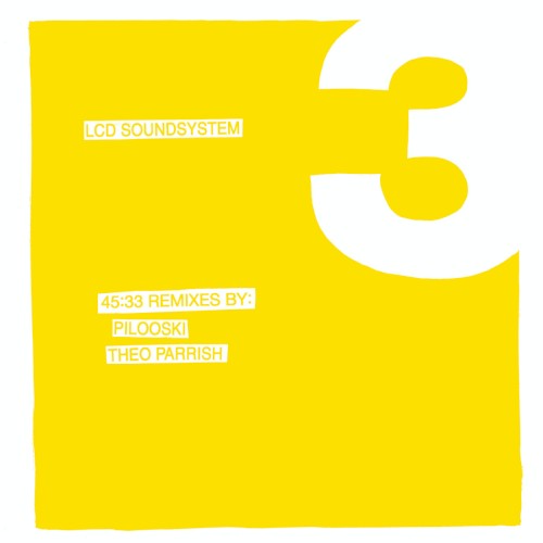 45:33 Remixes By: Pilooski, Theo Parrish封面
