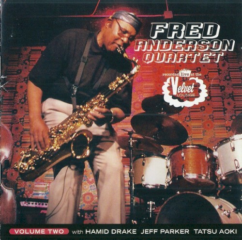 Fred Anderson Quartet, Volume Two封面