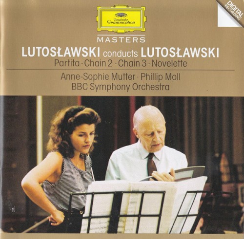Lutosławski Conducts Lutosławski: Partita / Chain 2 / Chain 3 / Novelette封面