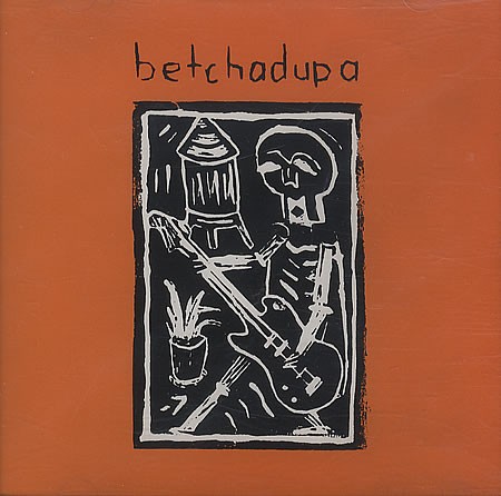 Betchadupa封面