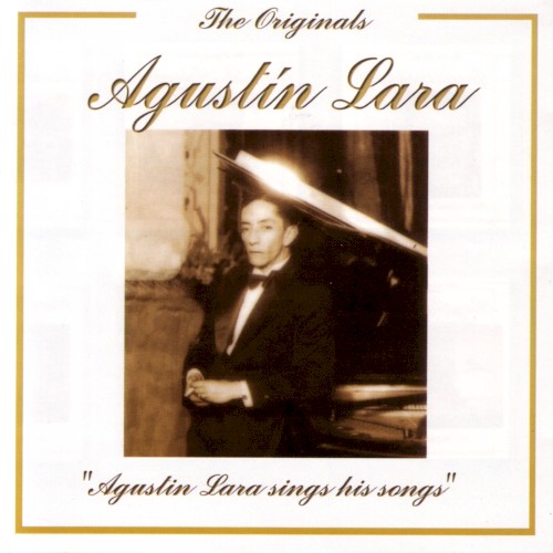 The Originals - Agustin Lara Sings His Songs封面