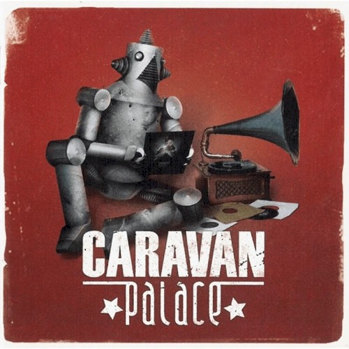 Caravan Palace封面