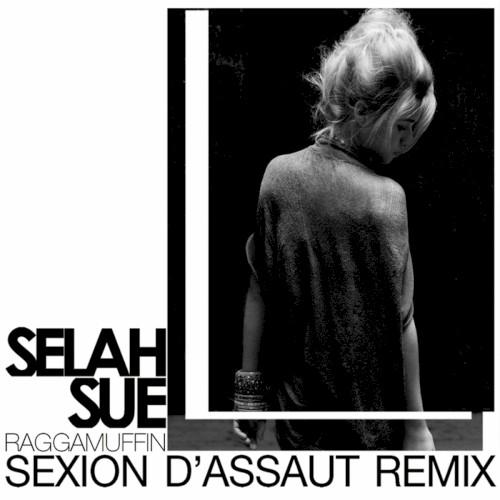 Raggamuffin (Sexion d'Assaut Remix)封面