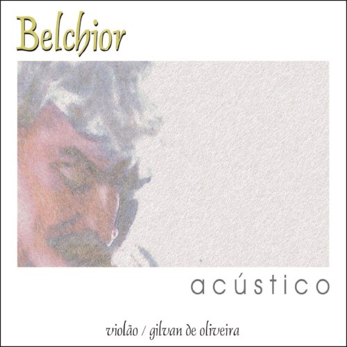 Belchior Acústico封面
