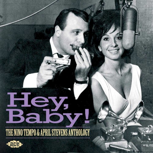 Hey, Baby! The Nino Tempo & April Stevens Anthology封面