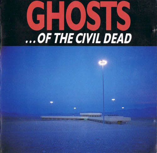 Ghosts… of the Civil Dead封面