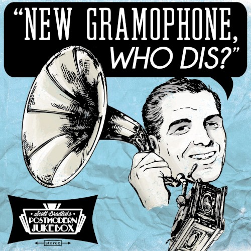 New Gramophone, Who Dis?封面