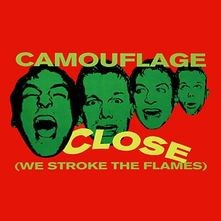 Close (We Stroke the Flames)封面