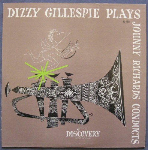 Dizzy Gillespie Plays & Johnny Richards Conducts封面