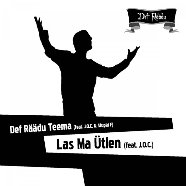 Def Räädu teema / Las ma ütlen封面