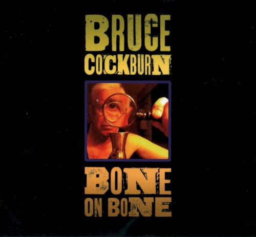 Bone on Bone封面