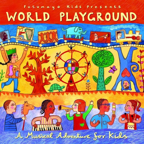 Putumayo Kids Presents: World Playground封面