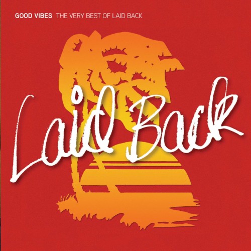 Good Vibes: The Very Best of Laid Back封面